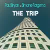 Paul Bryan & Simone Fargetta - The Trip - EP